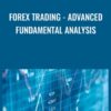 Forex Trading - Advanced Fundamental Analysis - Thomas White