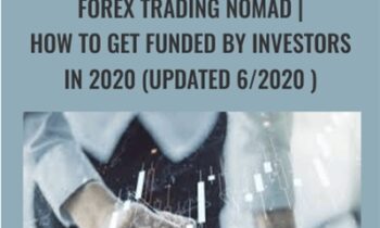 Forex Trading Nomad | How To Get Funded By Investors In 2020 (Updated 6/2020 )