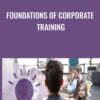 Foundations of Corporate Training - Ajay Pangarkar