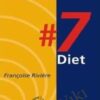 Health and Macrobiotics #7 Diet - Francoise Riviere