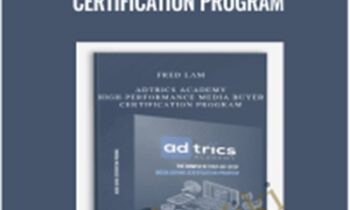 Adtrics Academy – High-Performance Media Buyer Certification Program – Fred Lam