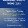 Freedom Forex Formula Trading Course - forexsystemresources.com