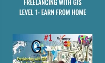 Freelancing with GIS Level 1: Earn from Home - MD. Shahriar Alam