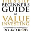 The 8-Step Beginner’s Guide to Value Investing – Freeman Publications