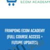 Frimpong Ecom Academy (Full Course Access + Future Updates)