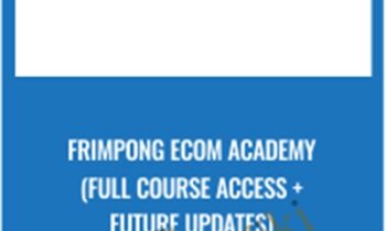 Frimpong Ecom Academy (Full Course Access + Future Updates)