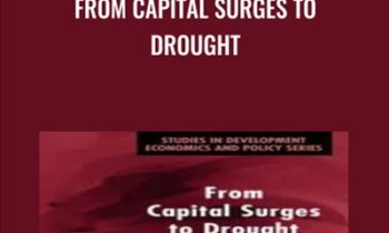 From Capital Surges to Drought - Ricardo Ffrench-Davis