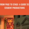 From Page to Stage: A Guide to Student Productions