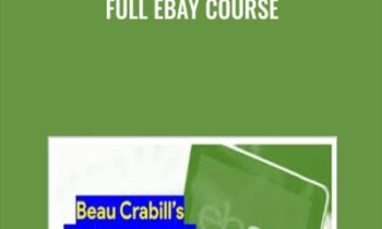 Full eBay Course - Beau Crabill