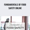 Fundamentals of Food Safety ONLINE - Susan Watson