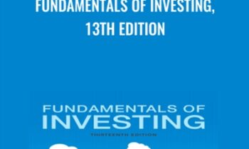 Fundamentals of Investing, 13th Edition - Scott B. Smart