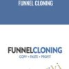 Funnel  Cloning