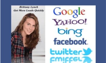 Get More Leads Quickly – Brittany Lynch