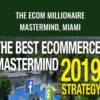 The Ecom Millionaire Mastermind, Miami – Gabriel Beltran