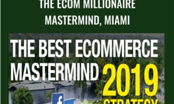 The Ecom Millionaire Mastermind, Miami – Gabriel Beltran