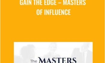 Gain the Edge – Masters of Influence