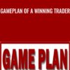 Gameplan Of A Winning Trader