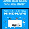 Launch a Brand-Building Social Media Strategy – Garrett Holmes