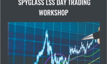 Spyglass LSS Day Trading Workshop – George Angell