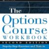 The Options Course Workbook. Exercises And Tests For Options Course Book – George Fontanillis