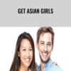 Get Asian Girls - Dean Cortez