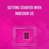 Getting Started With InDesign CC - Stone River eLearning