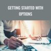 Getting Started With Options - Peter Titus