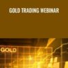 Gold Trading Webinar - John Carter & Hubert Senters