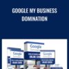 Google My Business Domination - Blake Stockton