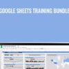 Google Sheets Training Bundle - Ben Collins