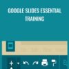 Google Slides Essential Training - Jess Stratton