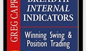Breadth Internal Indicators for Winning Swing and Position Trading - Greg Capra