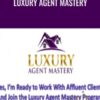 Luxury Agent Mastery – Greg Luther