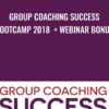 Group Coaching Success Bootcamp 2018  + Webinar Bonus - Michelle Schubnel