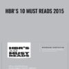 HBR's 10 Must Reads 2015