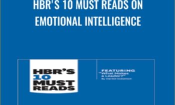 HBR's 10 Must Reads on Emotional Intelligence