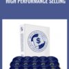 High Performance Selling – Brian Tracy