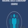 Hacking Sales Leadership Course - Sales Hacker