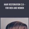 Hair Restoration 2.0 – For Men And Women - Talmadge Harper