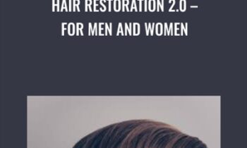 Hair Restoration 2.0 – For Men And Women - Talmadge Harper