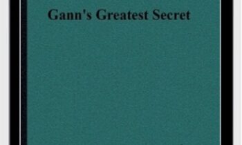 Gann's Greatest Secret - Hans Hannula - Al Larson