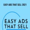 Easy Ads That Sell 2021 – Harmon Brothers