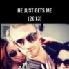 He Just Gets Me (2013) - Jason Capital