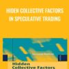 Hiden Collective Factors in Speculative Trading - Bertrand Roehner