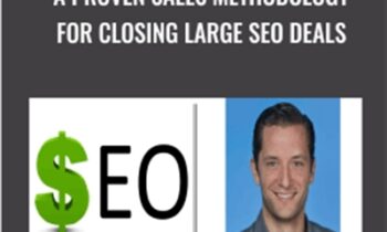 High Dollar Questions: A Proven Sales Methodology for Closing Large SEO Deals – Jimmy Kelley