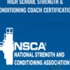 High School Strength & Conditioning Coach Certification - NSCA
