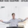 High Ticket Blueprint – Affiliate – Ryan Mathews