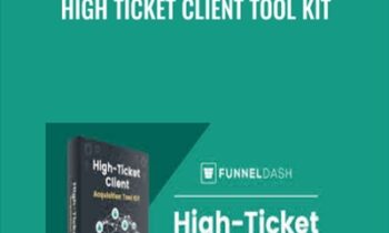 High Ticket Client Tool Kit