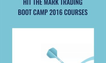 Hit The Mark Trading – Boot Camp 2016 Courses – Gregoire Dupont