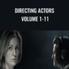 Directing Actors Volume 1-11 – Hollywood Camera Works